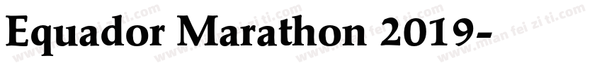 Equador Marathon 2019字体转换